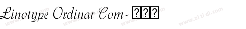 Linotype Ordinar Com字体转换